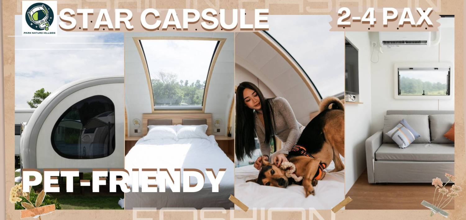 【Pet Friendly】🐶 Star Capsule < 2-4 pax >